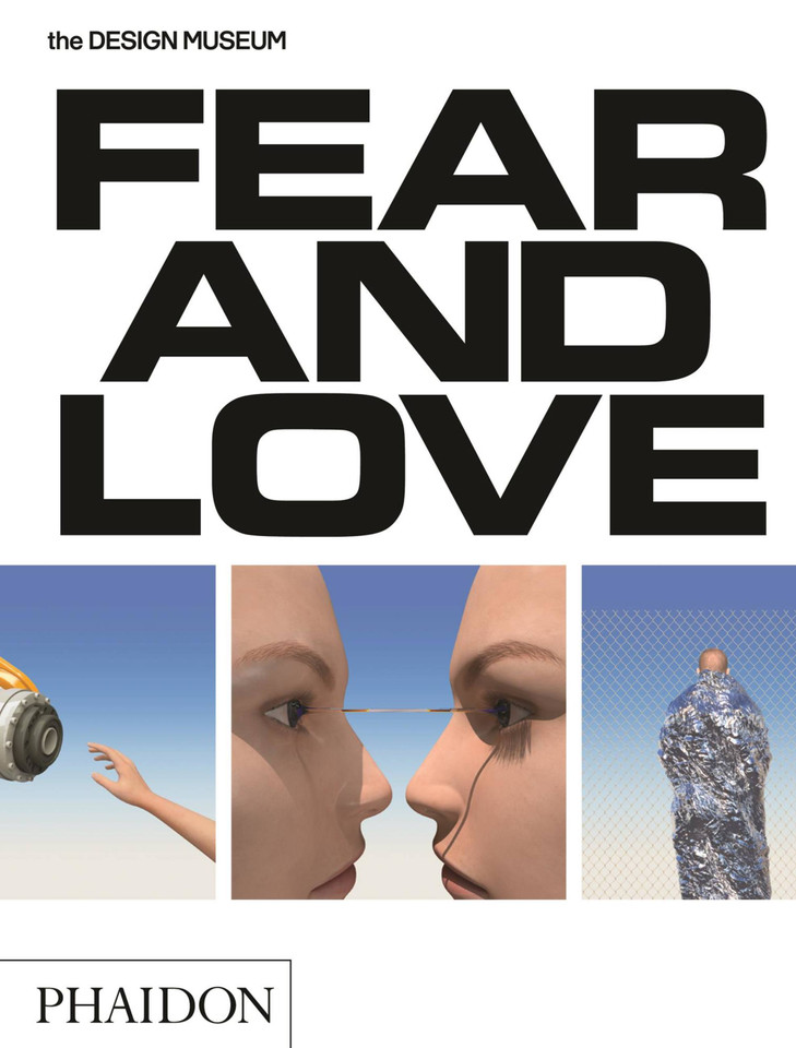 Fear & Love: Reactions to a Complex World book cover by Gonzalo Herrero Delicado, Justin McGuirk