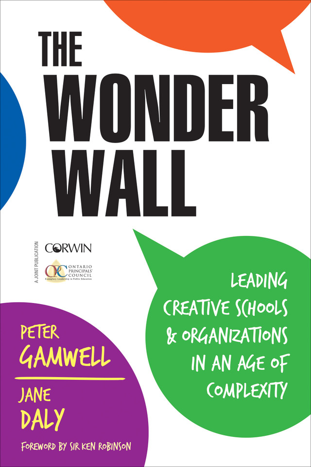 The Wonder Wall: Leading Creative Schools and Organizations in an Age of Complexity book cover by Peter Gamwell, Jane Daly