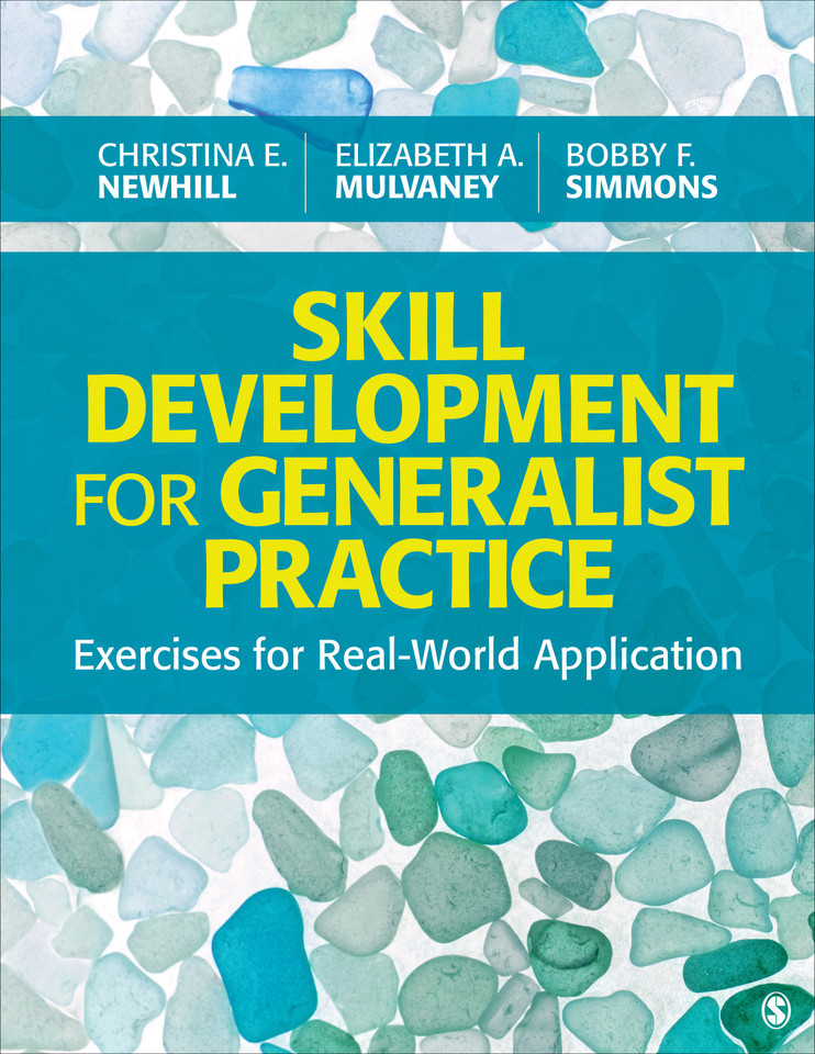 Skill Development for Generalist Practice: Exercises for Real-World Application book cover by Christina E. Newhill, Elizabeth A. Mulvaney, Bobby F. Simmons