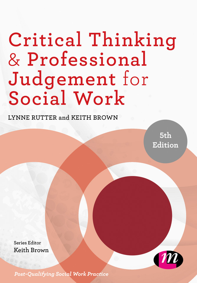 Critical Thinking and Professional Judgement for Social Work (Post-Qualifying Social Work Practice Series) book cover by Lynne Rutter, Keith Brown