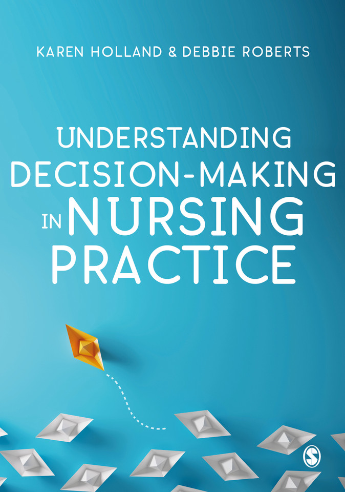 Understanding Decision-Making in Nursing Practice book cover by 