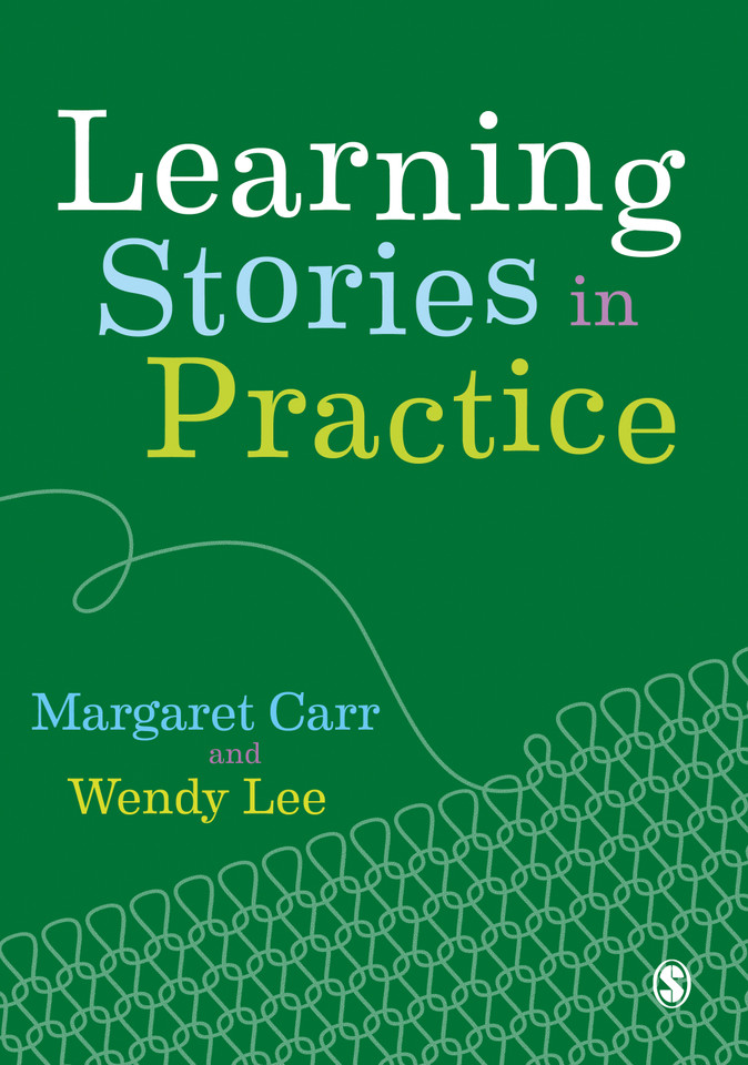 Learning Stories in Practice book cover by Margaret Carr, Wendy Lee