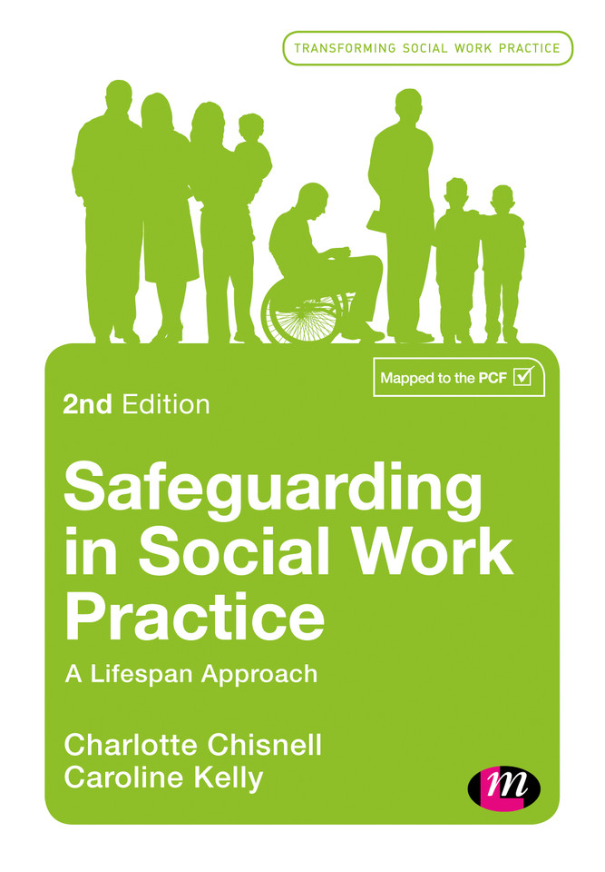 Safeguarding in Social Work Practice: A Lifespan Approach (Transforming Social Work Practice Series) book cover by Charlotte Chisnell, Caroline Kelly