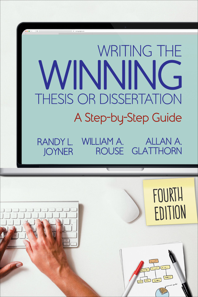 Writing the Winning Thesis or Dissertation: A Step-by-Step Guide book cover by Randy L. Joyner, William A. Rouse, Allan A. Glatthorn