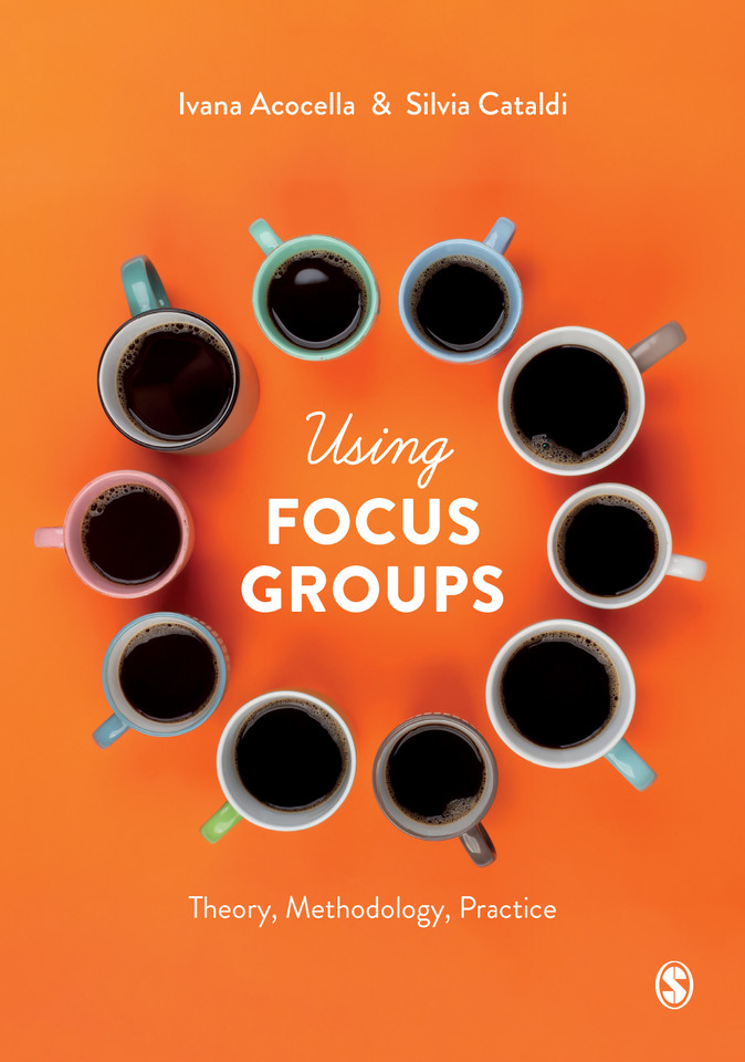 Using Focus Groups: Theory, Methodology, Practice book cover by Ivana Acocella, Silvia Cataldi