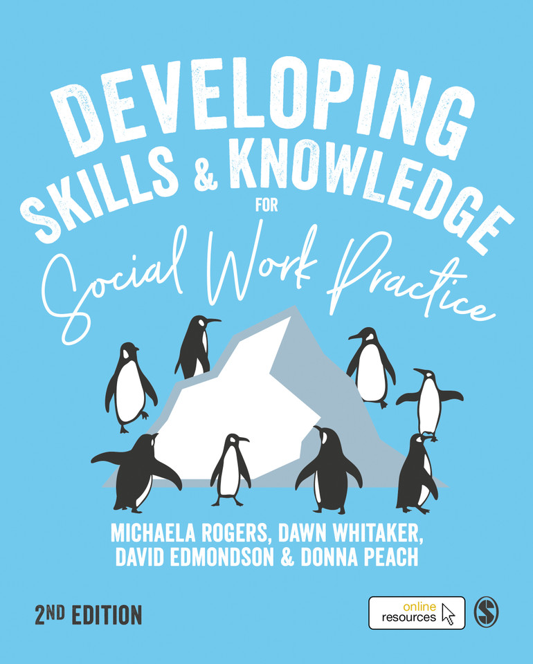 Developing Skills and Knowledge for Social Work Practice book cover by Michaela Rogers, Dawn Whitaker, David Edmondson, Donna Peach