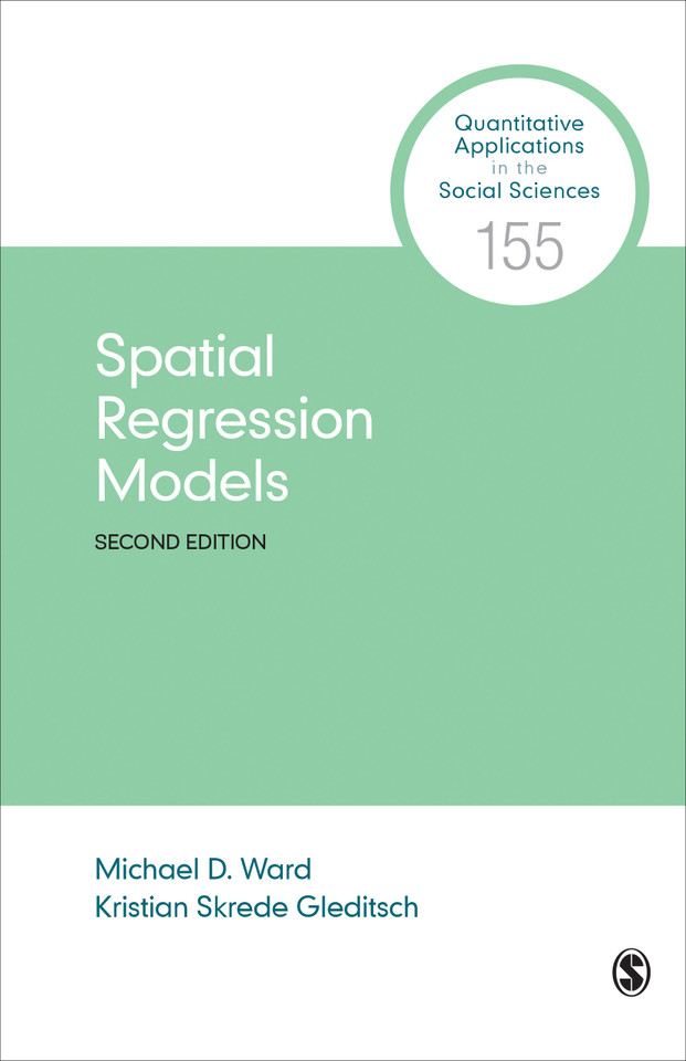 Spatial Regression Models (Quantitative Applications in the Social Sciences) book cover by Michael D. Ward, Kristian Skrede Gleditsch