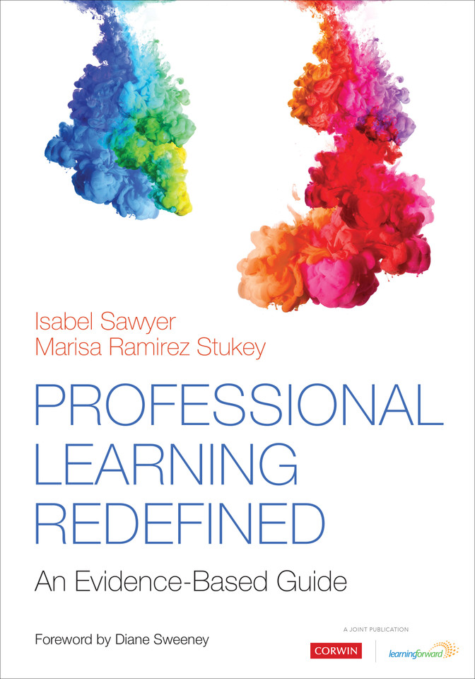 Professional Learning Redefined: An Evidence-Based Guide book cover by Isabel Sawyer, Marisa Ramirez Stukey