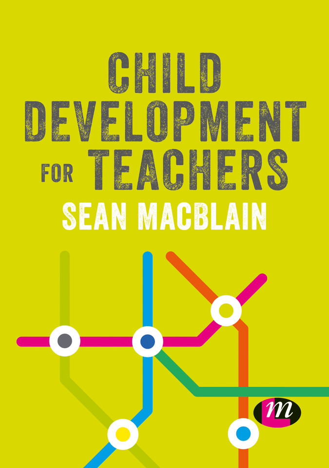 Child Development for Teachers (Primary Teaching Now) book cover by Sean MacBlain