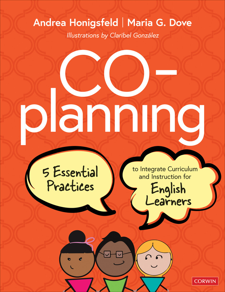 Co-Planning: Five Essential Practices to Integrate Curriculum and Instruction for English Learners book cover by Andrea Honigsfeld, Maria G. Dove