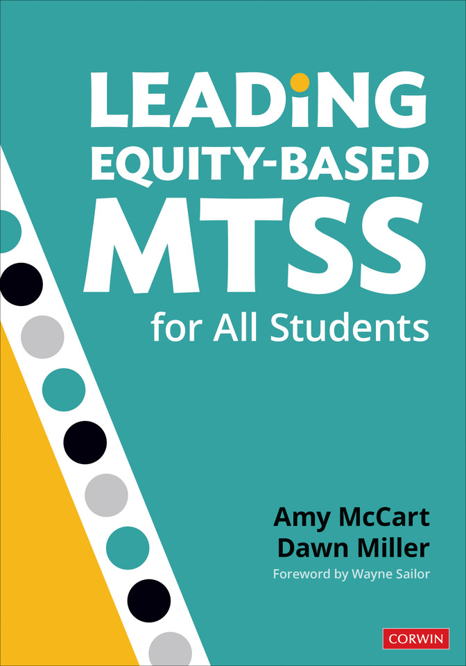 Leading Equity-Based MTSS for All Students book cover by Amy McCart, Dawn Miller