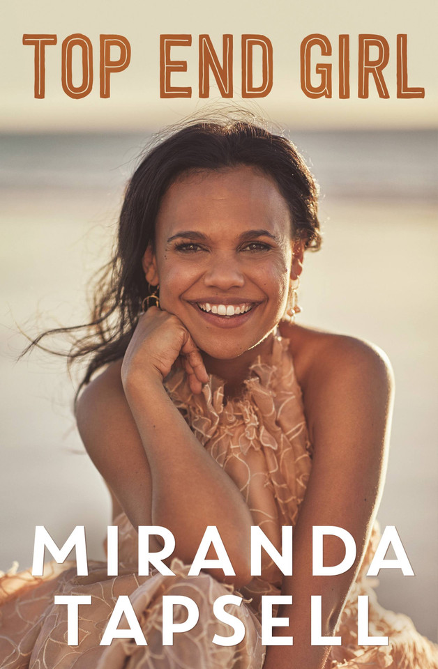 Top End Girl book cover by Miranda Tapsell