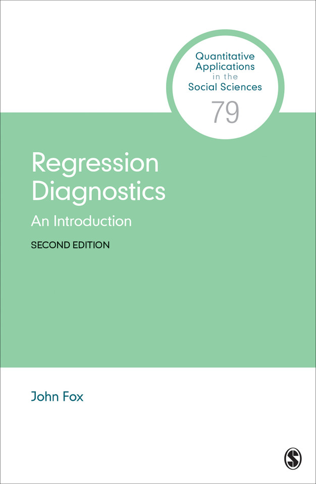 Regression Diagnostics: An Introduction (Quantitative Applications in the Social Sciences) book cover by John Fox