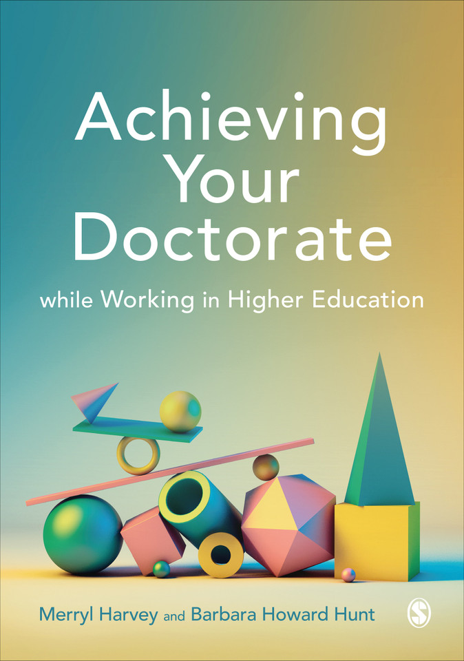 Achieving Your Doctorate While Working in Higher Education book cover by Merryl Harvey, Barbara Howard-Hunt