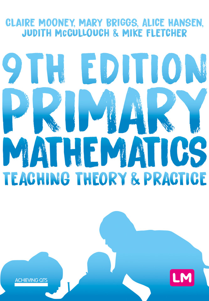 Primary Mathematics: Teaching Theory and Practice (Achieving QTS Series) book cover by Claire Mooney, Mary Briggs, Alice Hansen, Judith McCullouch, Mike Fletcher