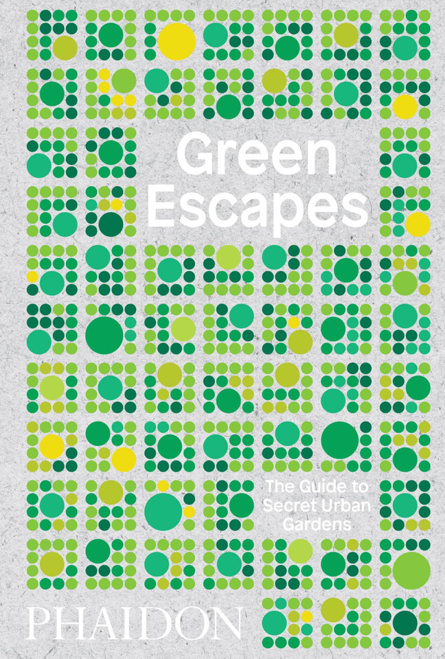 Green Escapes: The Guide to Secret Urban Gardens book cover by Toby Musgrave