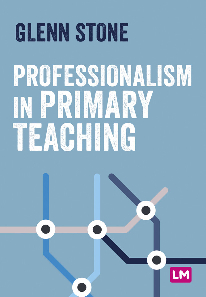 Professionalism in Primary Teaching (Primary Teaching Now) book cover by 
