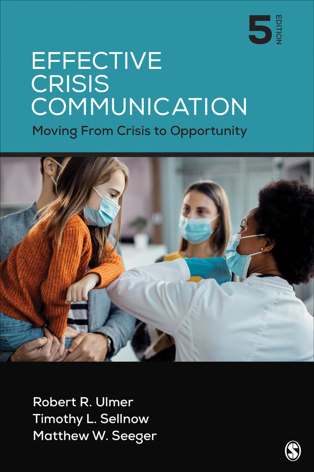Effective Crisis Communication: Moving From Crisis to Opportunity book cover by Robert R. Ulmer, Timothy L. Sellnow, Matthew W. Seeger