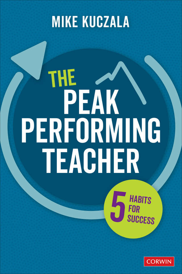The Peak Performing Teacher: Five Habits for Success book cover by Mike Kuczala