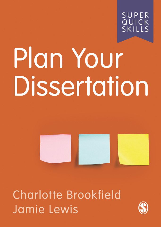 Plan Your Dissertation (Super Quick Skills) book cover by Charlotte Brookfield, Jamie Lewis