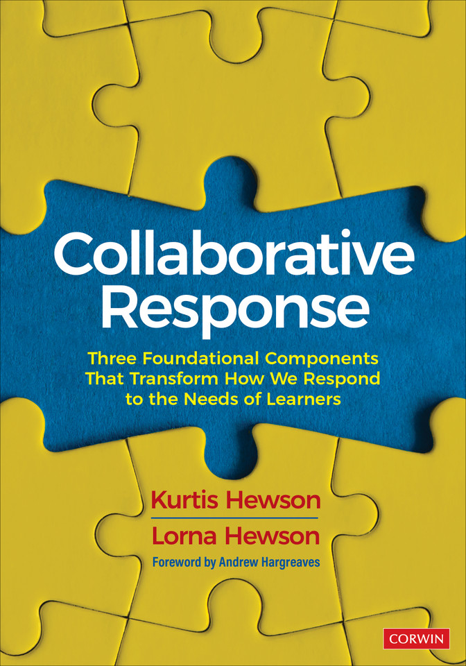 Collaborative Response: Three Foundational Components That Transform How We Respond to the Needs of Learners book cover by Kurtis Hewson, Lorna Hewson