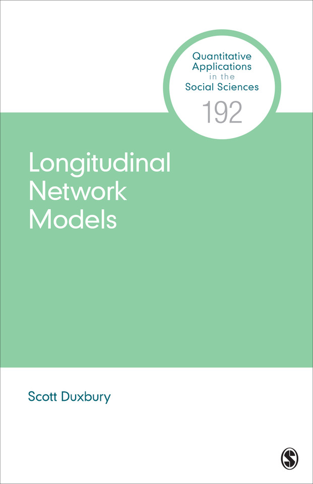 Longitudinal Network Models (Quantitative Applications in the Social Sciences) book cover by Scott Duxbury