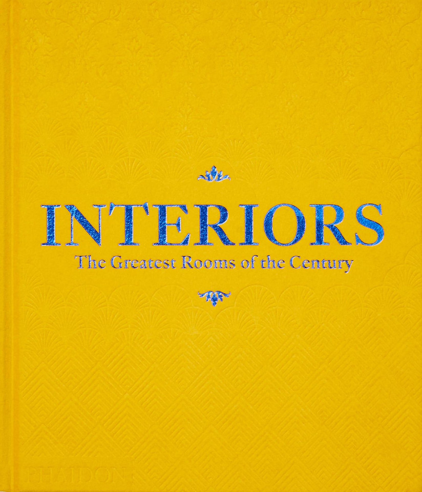 Interiors: The Greatest Rooms of the Century (Saffron Yellow Edition) book cover by Phaidon Editors