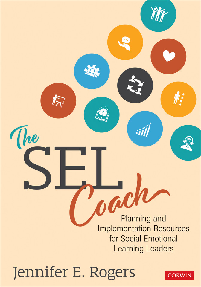 The SEL Coach: Planning and Implementation Resources for Social Emotional Learning Leaders book cover by Jennifer E. Rogers