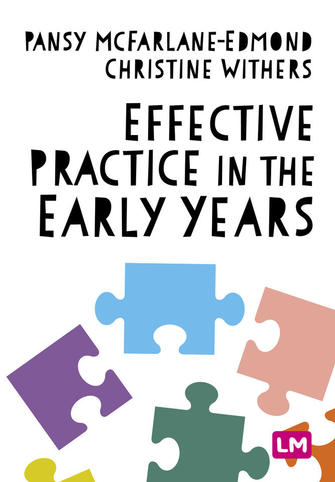 Effective Practice in the Early Years book cover by Pansy McFarlane-Edmond, Christine Withers