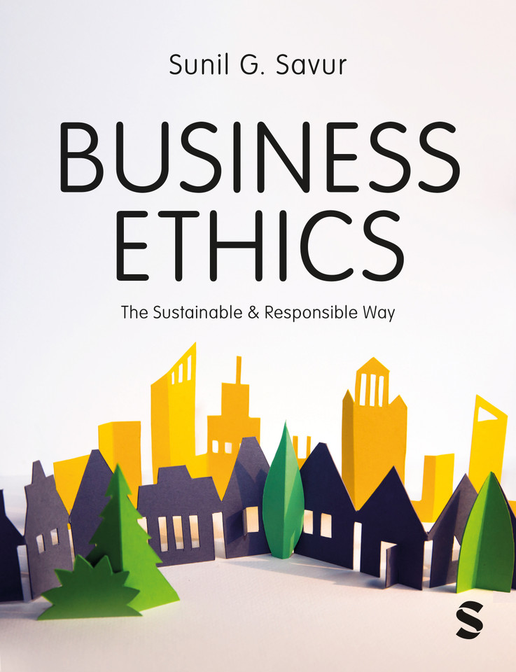 Business Ethics: The Sustainable and Responsible Way book cover by Sunil G. Savur
