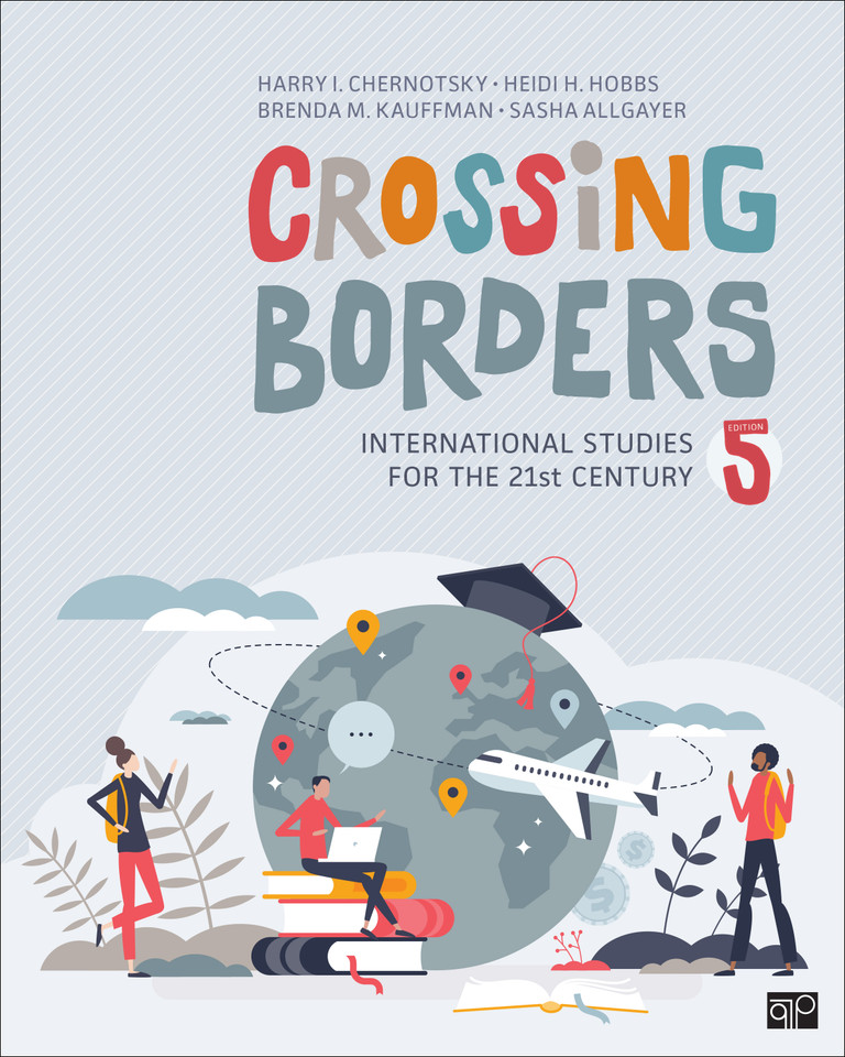 Crossing Borders: International Studies for the 21st Century book cover by Harry I. Chernotsky, Heidi H. Hobbs, Brenda M. Kauffman, Sasha Allgayer