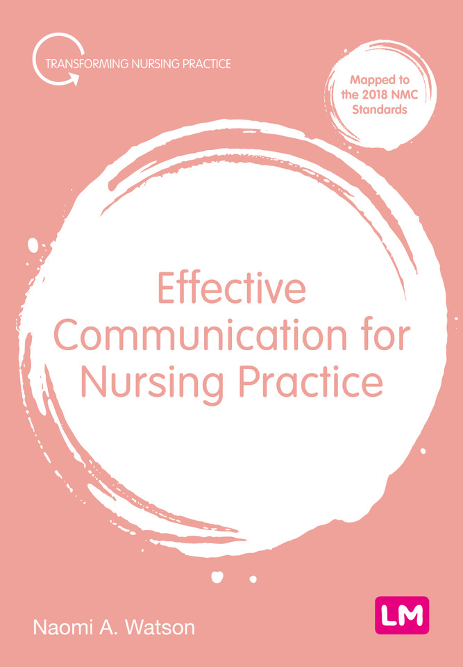 Effective Communication for Nursing Practice (Transforming Nursing Practice Series) book cover by Naomi Anna Watson