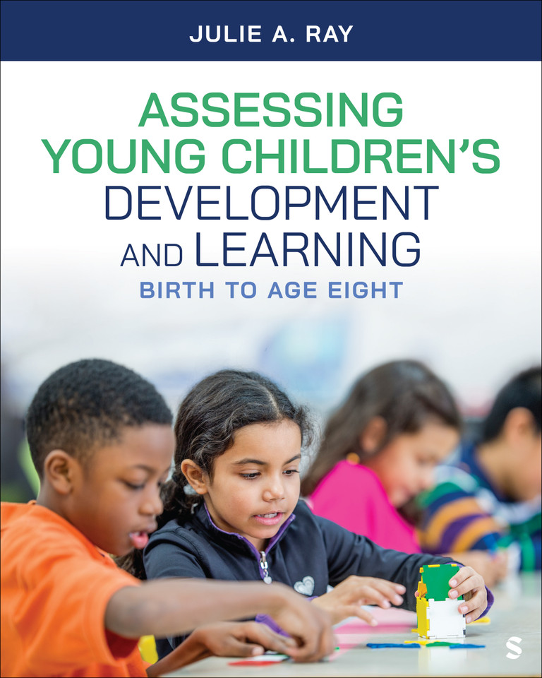 Assessing Young Children’s Development and Learning: Birth to Age Eight book cover by Julie A. Ray
