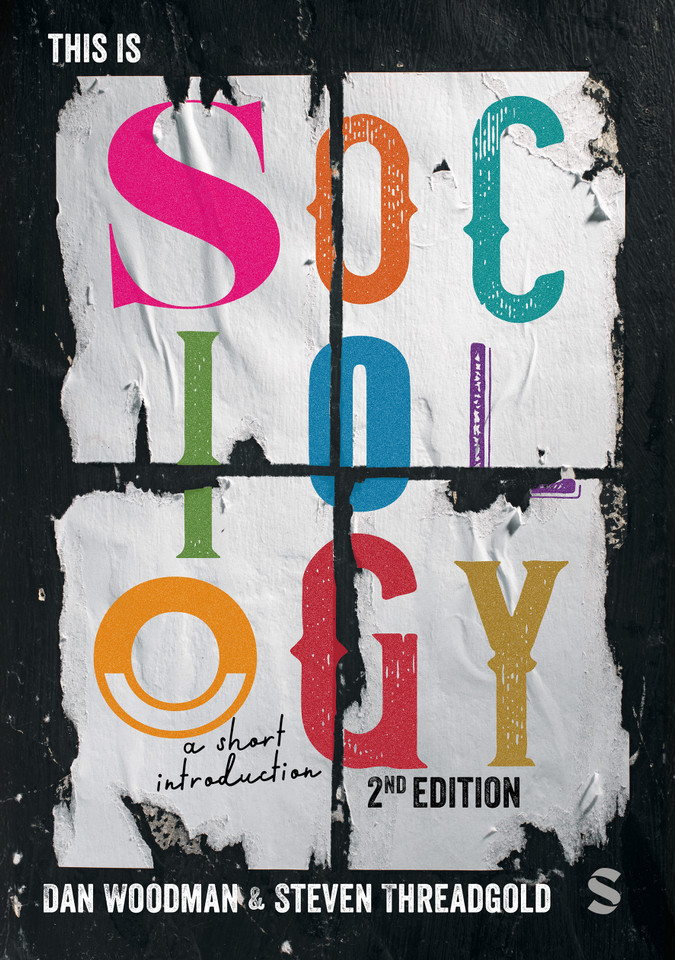 This is Sociology: A Short Introduction book cover by Dan Woodman, Steven Threadgold