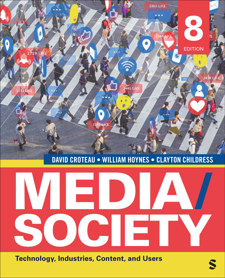 Media/Society: Technology, Industries, Content, and Users book cover by David Croteau, William Hoynes, Clayton Childress