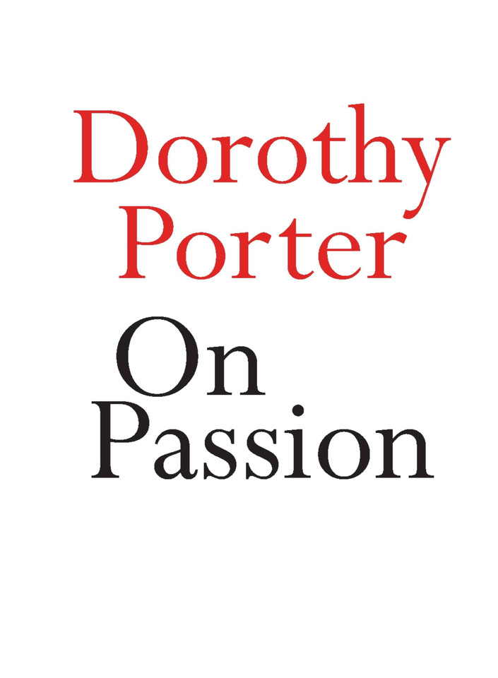 On Passion (On Series) book cover by Dorothy Porter