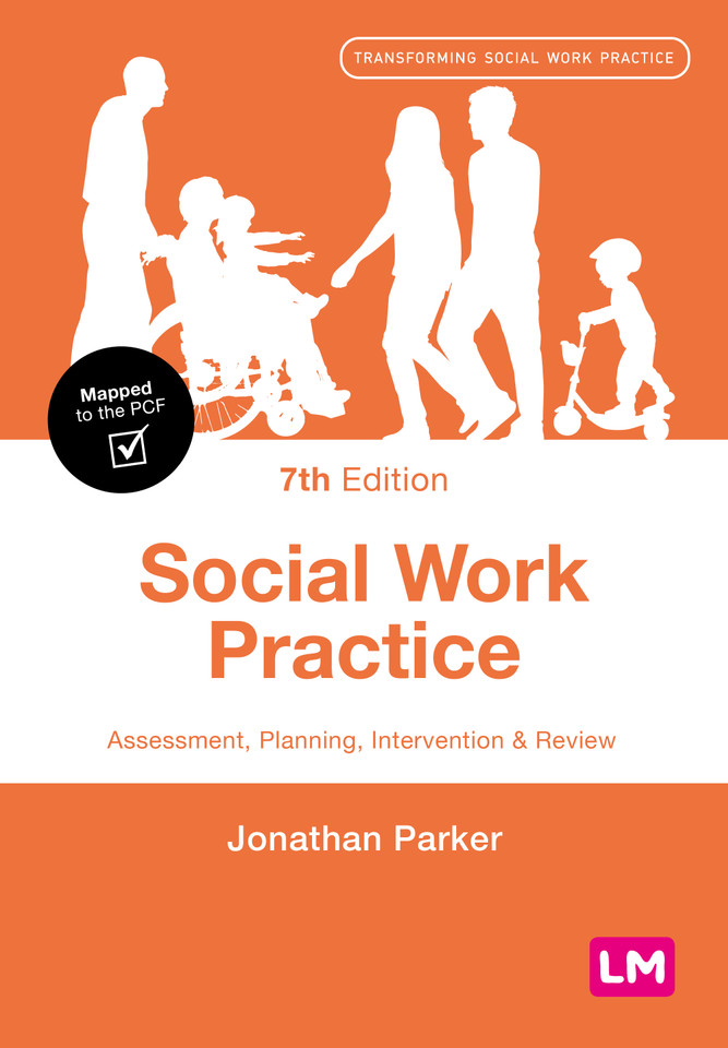 Social Work Practice: Assessment, Planning, Intervention and Review (Transforming Social Work Practice Series) book cover by Jonathan Parker