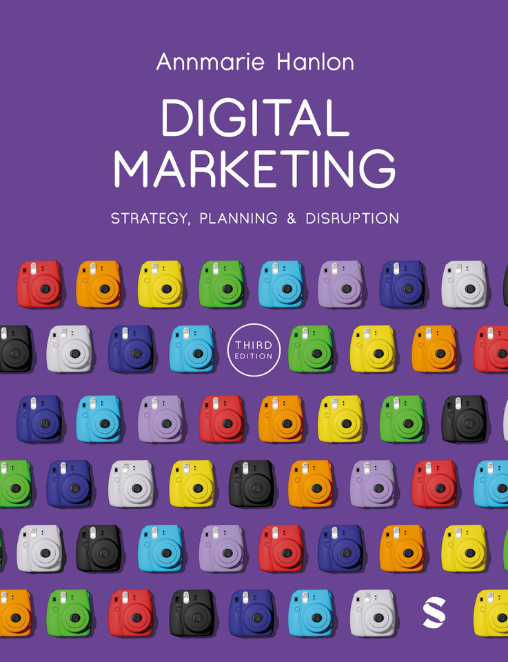 Digital Marketing: Strategy, Planning & Disruption book cover by Annmarie Hanlon