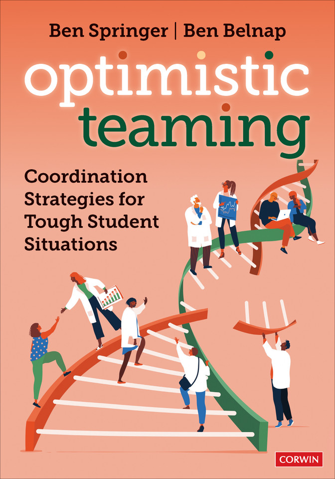 Optimistic Teaming: Coordination Strategies for Tough Student Situations book cover by Ben Springer, Ben Belnap