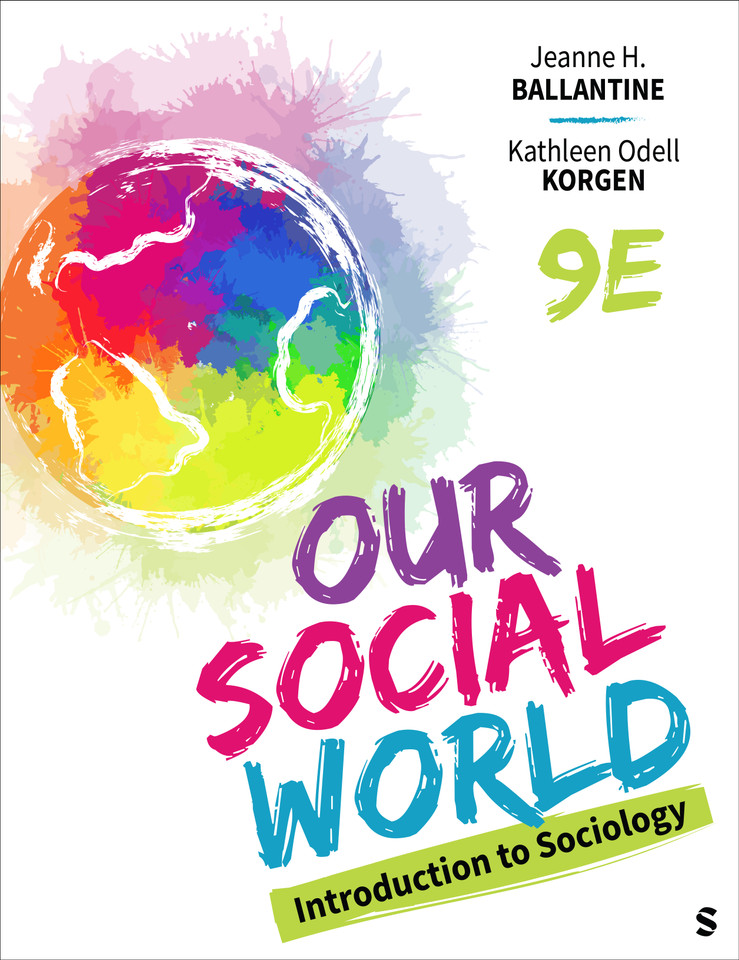 Our Social World: Introduction to Sociology book cover by Jeanne H. Ballantine, Kathleen Odell Korgen