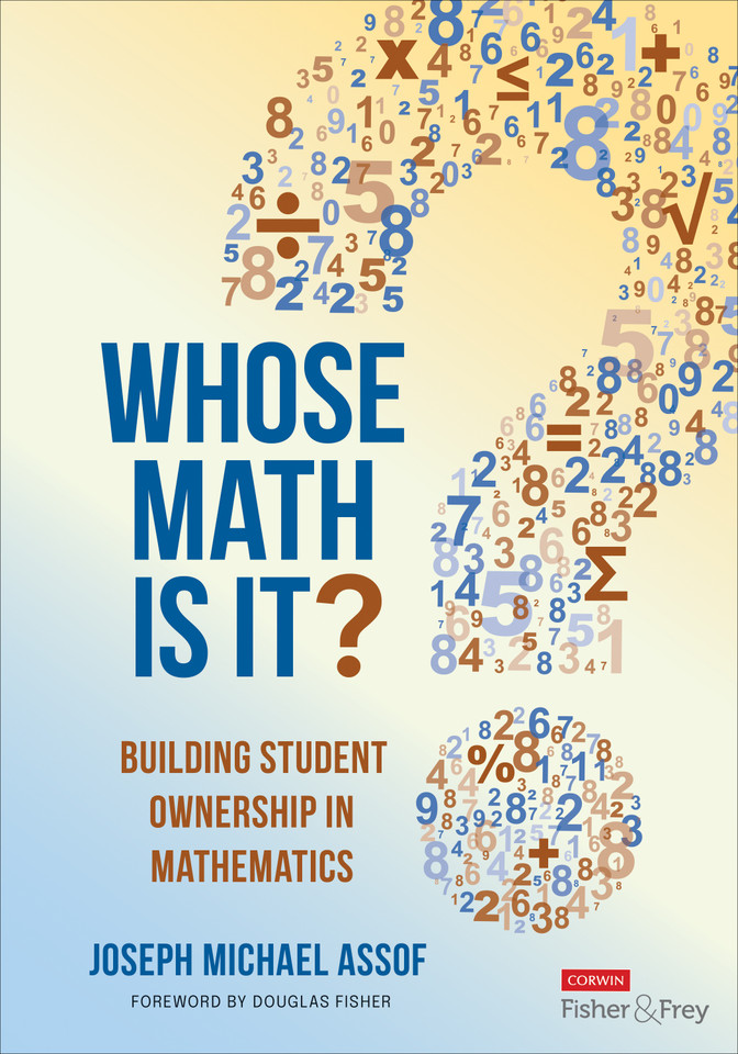 Whose Math Is It?: Building Student Ownership in Mathematics book cover by Joseph Michael Assof