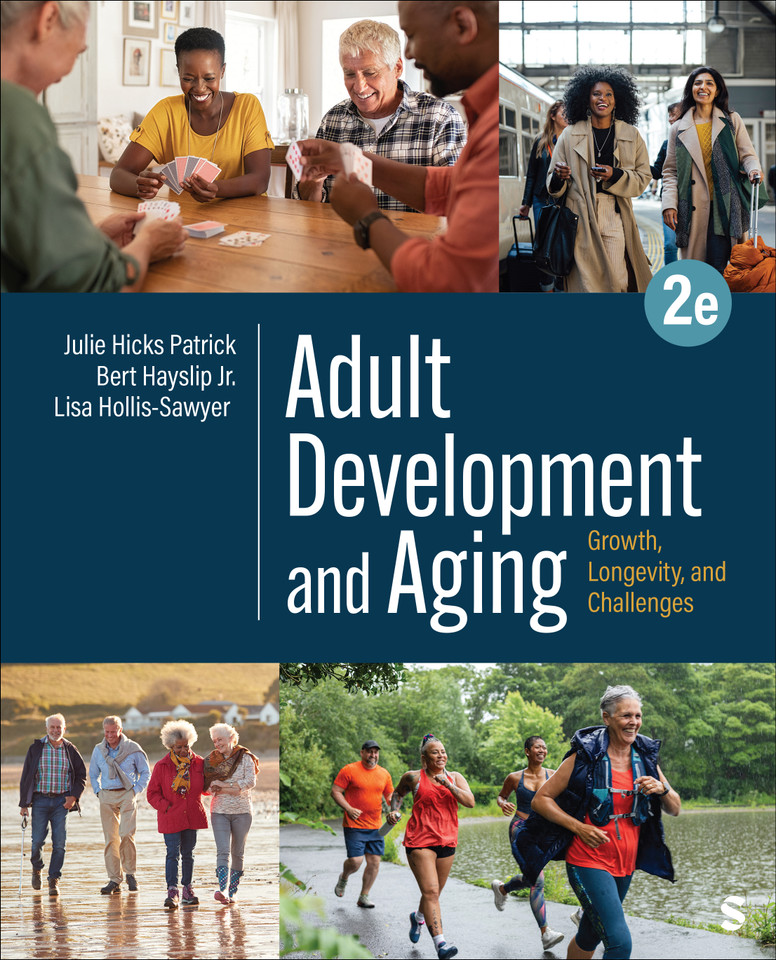 Adult Development and Aging: Growth, Longevity, and Challenges book cover by Julie Hicks Patrick, Bert Hayslip, Jr., Lisa Hollis-Sawyer