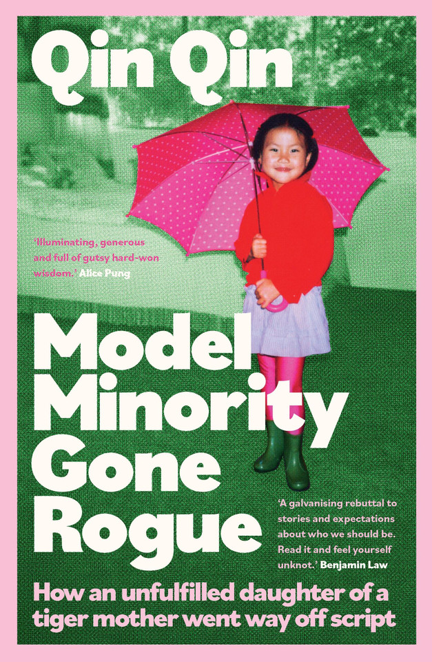 Model Minority Gone Rogue: A Memoir of Living Life on My Own Terms book cover by Qin Qin