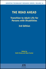 The Road Ahead: Transition to Adult Life for Persons with Disabilities (Assistive Technology Research Series (IOS Press)) book cover by 