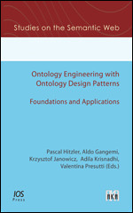 Ontology Engineering with Ontology Design Patterns: Foundations and Applications (Studies on the Semantic Web (IOS Press)) book cover by 