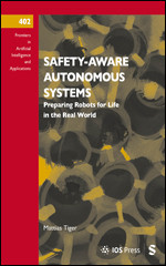 Safety-Aware Autonomous Systems: Preparing Robots for Life in the Real World book cover by 