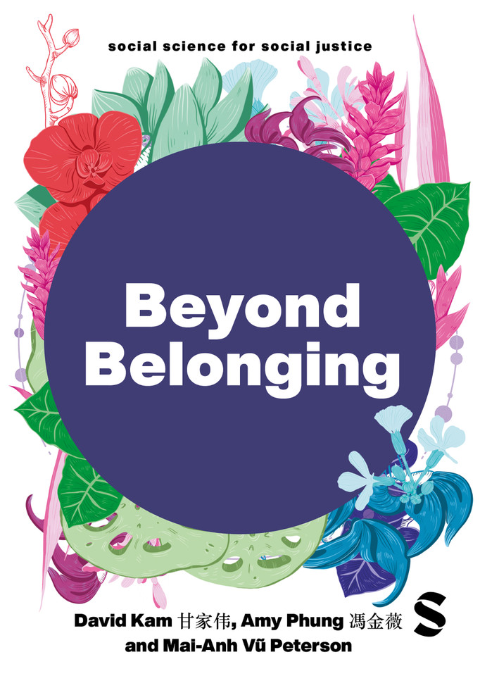 Beyond Belonging: East and Southeast Asian Presence, Identity and Activism in the UK (Social Science for Social Justice) book cover by 