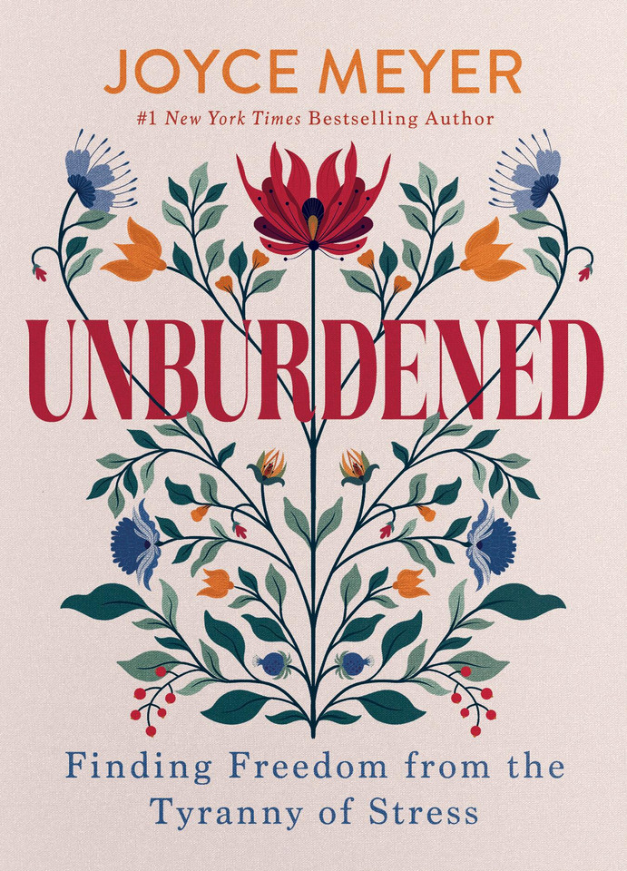 Unburdened: Finding Freedom from the Tyranny of Stress book cover by Joyce Meyer