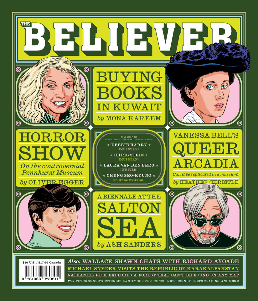 The Believer Issue 151: Fall 25 book cover by Heidi Julavits, Ed Park, Vendela Vida
