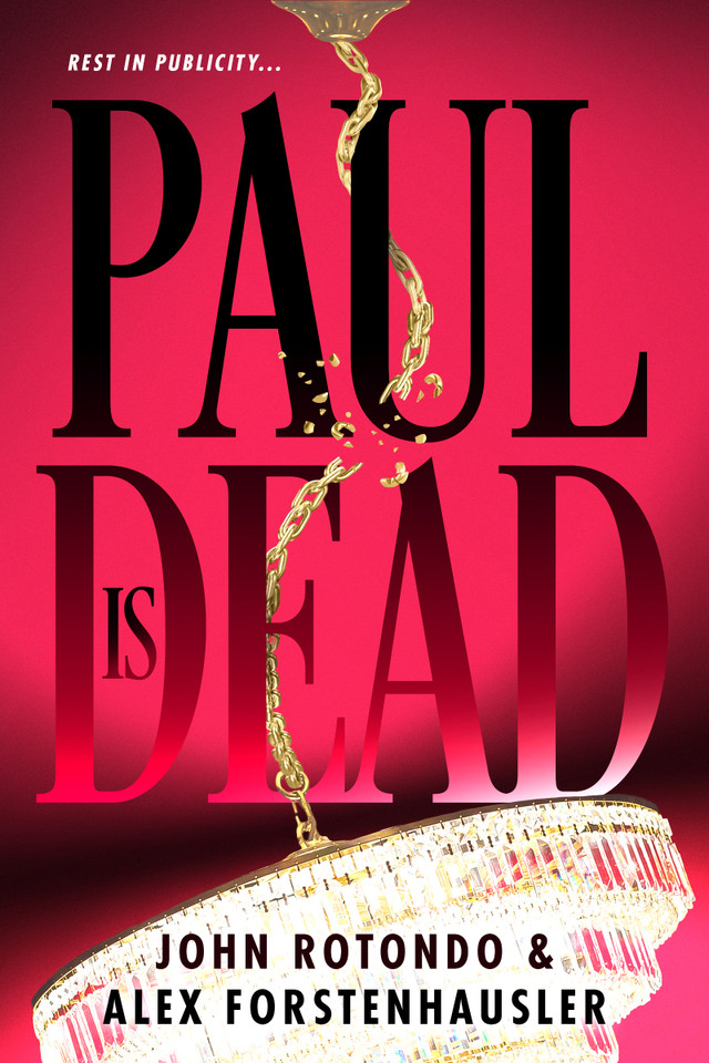 Paul Is Dead book cover by Alex Forstenhausler, John Rotondo